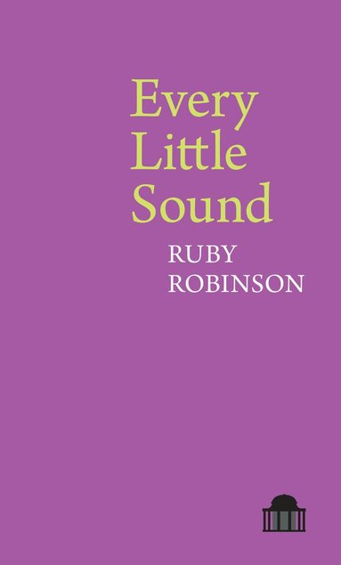 Ruby Robinson - Every Little Sound, Häftad