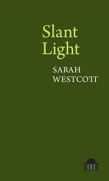 Sarah Westcott - Slant Light, Häftad