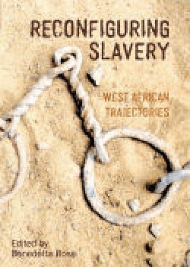 Benedetta Rossi - Reconfiguring Slavery, Häftad