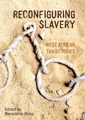 Reconfiguring Slavery 1