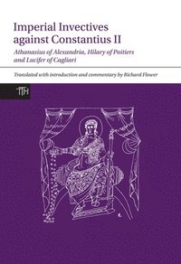 bokomslag Imperial Invectives against Constantius II
