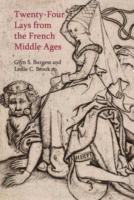 Twenty-Four Lays from the French Middle Ages 1