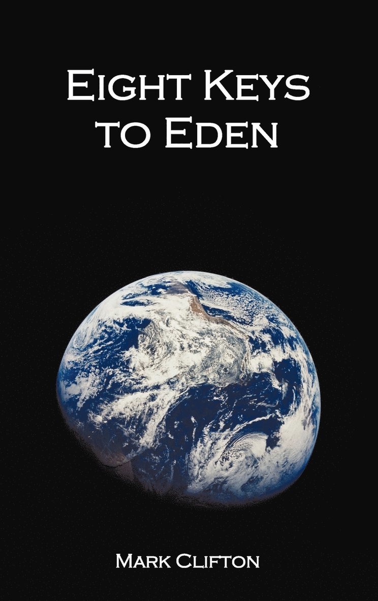 Eight Keys to Eden 1