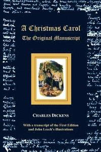bokomslag A Christmas Carol - The Original Manuscript - with Original Illustrations