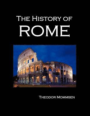 Theodor Mommsen, Theodore Mommsen - History of Rome (volumes 1-5), Häftad