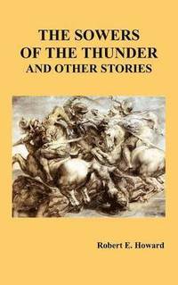 bokomslag Sowers of the Thunder and Other Stories