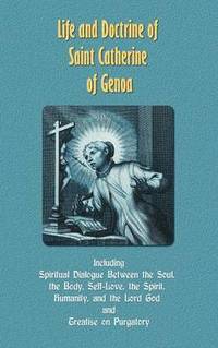 bokomslag Life and Doctrine of Saint Catherine of Genoa