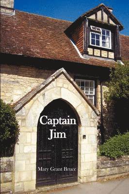 Mary Grant Bruce - Captain Jim, Häftad