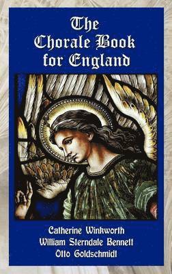 William Sterndale Bennett, Otto Goldschmidt - Chorale Book for England, Inbunden