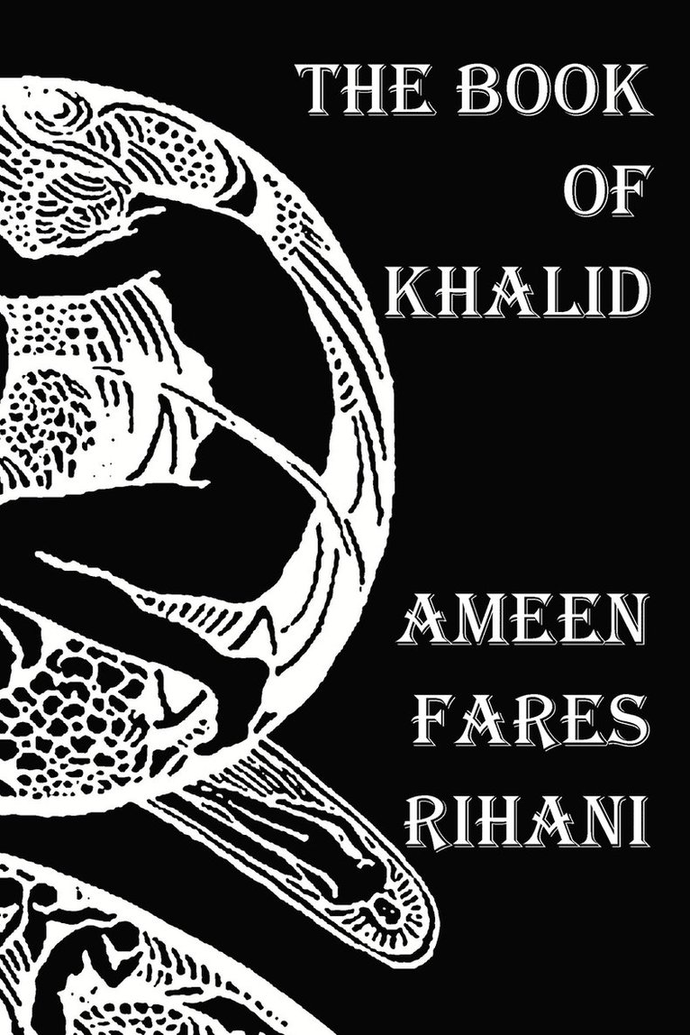 The Book of Khalid - Illustrated by Khalil Gibran 1