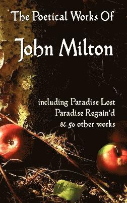 bokomslag Paradise Lost, Paradise Regained, and Other Poems. The Poetical Works Of John Milton