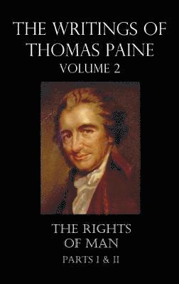 bokomslag The Writings of Thomas Paine - Volume 2 (1779-1792)