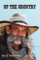 Miles Franklin - Up the Country - A Saga of Pioneering Days, Häftad