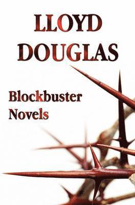 Lloyd Douglas - Douglas, L: Blockbuster Novels - Unabridged - The Robe, Magn, Inbunden