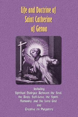Life and Doctrine of Saint Catherine of Genoa 1