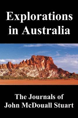 John McDouall Stuart - Explorations in Australia, Häftad