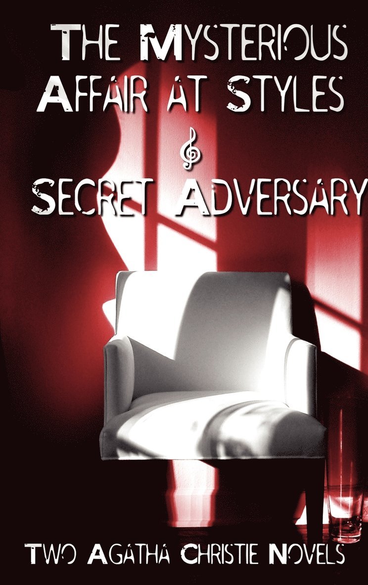 Agatha Christie - Agatha Christie - Early Novels, the Mysterious Affair at Styles and Secret Adversary, Inbunden