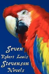 bokomslag Seven Robert Louis Stevenson Novels, Complete and Unabridged