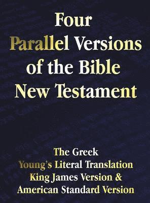 Four Parallel Versions of the Bible New Testament 1