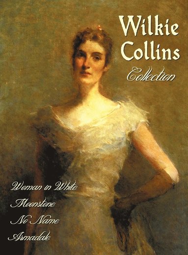 bokomslag Wilkie Collins Collection (complete and Unabridged)