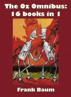 Frank Baum - Oz Omnibus (unabridged), Including, Inbunden