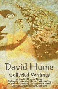 bokomslag David Hume - Collected Writings (complete and Unabridged), A Treatise of Human Nature, An Enquiry Concerning Human Understanding, An Enquiry Concerning The Principles of Morals and Dialogues Concer...
