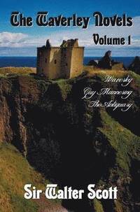 bokomslag The Waverley Novels, Volume 1, Including (complete and Unabridged)