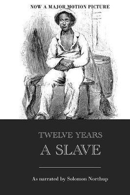 Solomon Northup - Twelve Years a Slave, Häftad