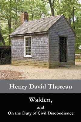 Henry David Thoreau - Walden, and On the Duty of Civil Disobedience, Häftad