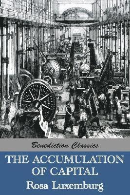 The Accumulation of Capital 1