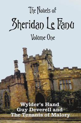bokomslag Novels of Sheridan Le Fanu, Volume One, including (complete and unabridged