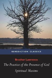 bokomslag Practice of the Presence of God and Spiritual Maxims
