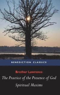 bokomslag Practice of the Presence of God and Spiritual Maxims