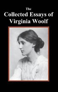 bokomslag Collected Essays of Virginia Woolf