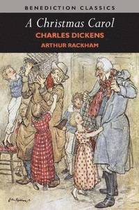bokomslag Christmas Carol (Illustrated in Color by Arthur Rackham)
