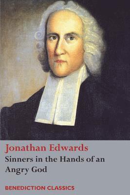 Jonathan Edwards, Jonathan, Edwards - Sinners in the Hands of an Angry God, Häftad