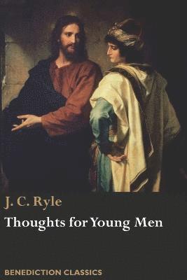 Thoughts for Young Men 1