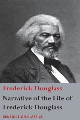 Frederick Douglass - Narrative of the Life of Frederick Douglass, An American Slave, Häftad