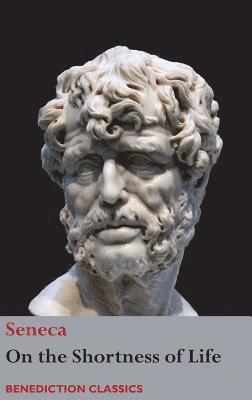 Seneca, Seneca, - On the Shortness of Life, Inbunden
