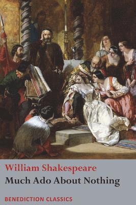 William Shakespeare - Much Ado About Nothing, Häftad