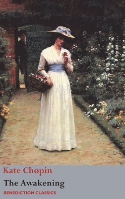 Kate Chopin - Awakening, Inbunden