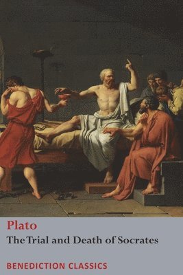 bokomslag The Trial and Death of Socrates