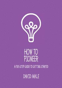 bokomslag How to Pioneer
