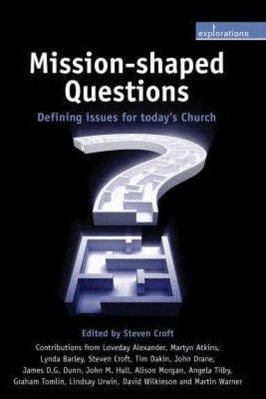 Steven Croft - Mission-Shaped Questions, Häftad