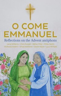 bokomslag O Come Emmanuel
