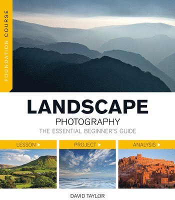 D Taylor - Foundation Course: Landscape Photography, Häftad