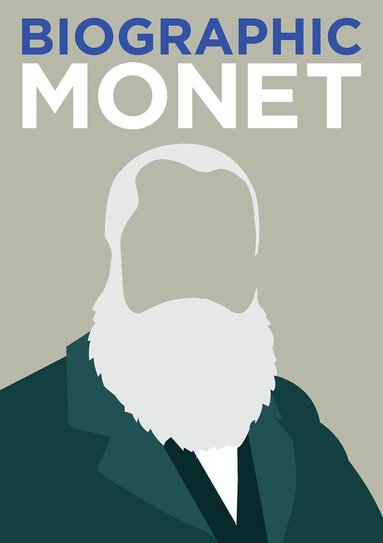 Richard Wiles - Biographic: Monet, Inbunden