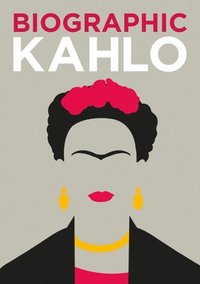 bokomslag Biographic: Kahlo