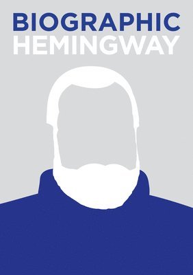 Biographic: Hemingway 1