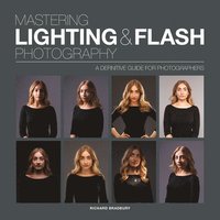 bokomslag Mastering Lighting &; Flash Photography